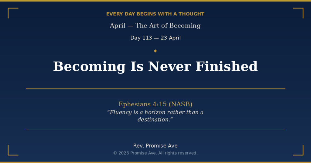 day113 23april becomingisneverfinished social