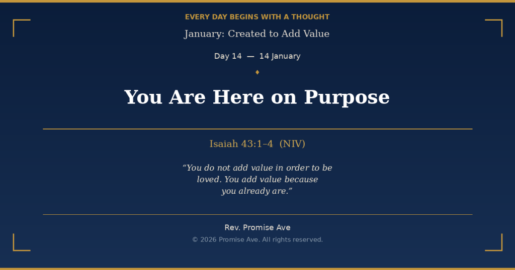 day14 14january youarehereonpurpose social
