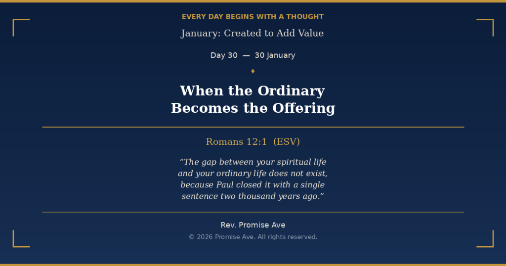 day30 30january whentheordinarybecomestheoffering social (1)