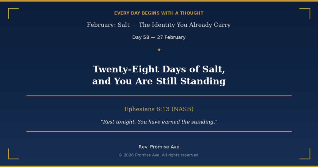 day58 27february twentyeightdaysofsaltandyouarestillstanding social (1)