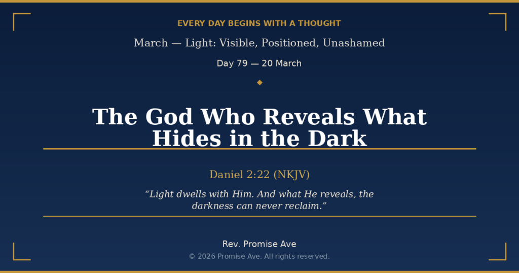 day79 20march thegodwhorevealswhathidesinthedark social
