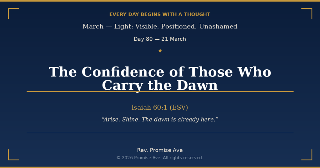 day80 21march theconfidenceofthosewhocarrythedawn social
