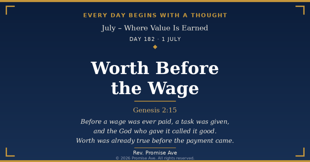day182 1july worth before the wage
