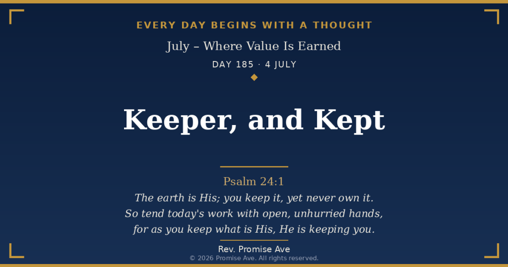 day185 4july keeper and kept