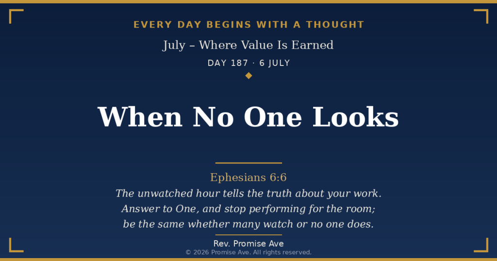 day187 6july when no one looks