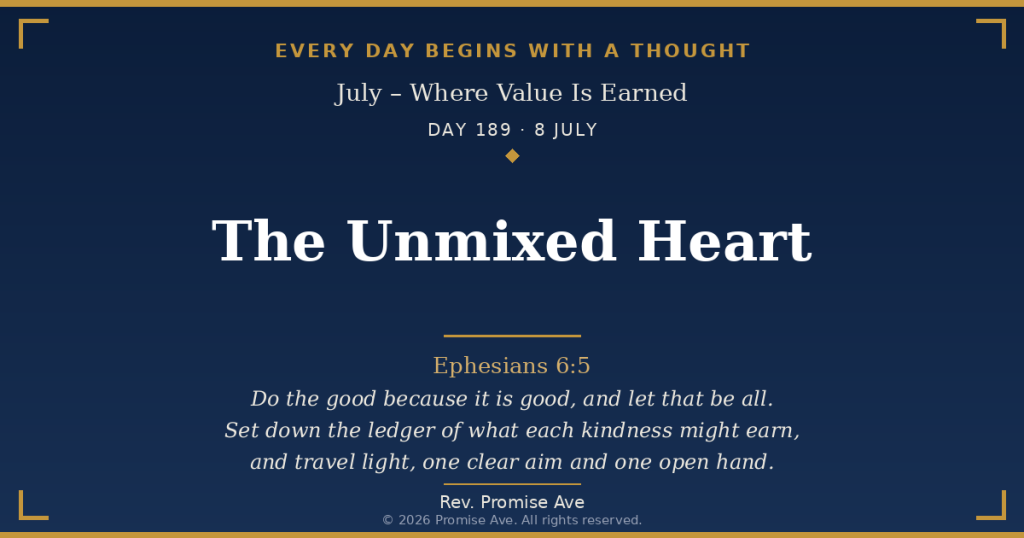 day189 8july the unmixed heart