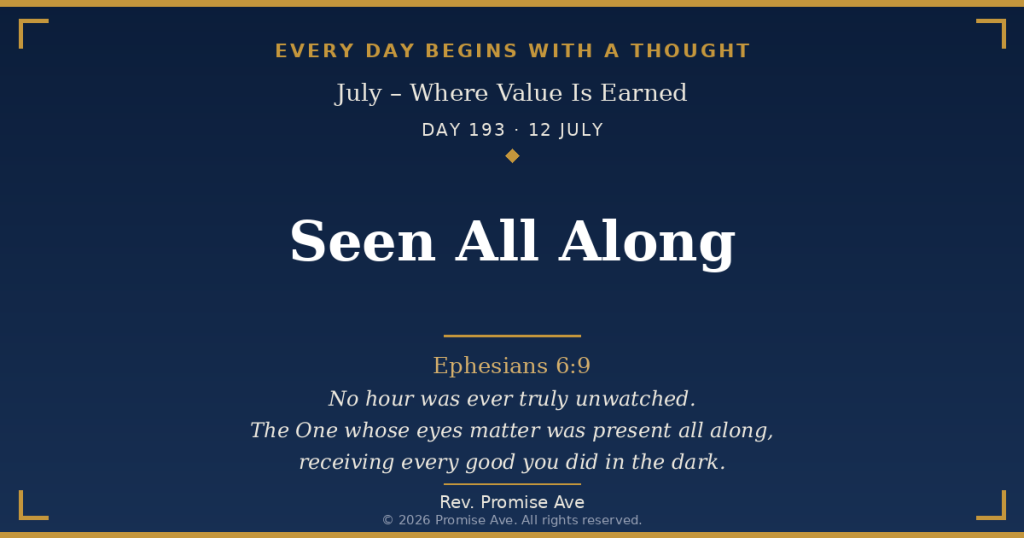 day193 12july seen all along