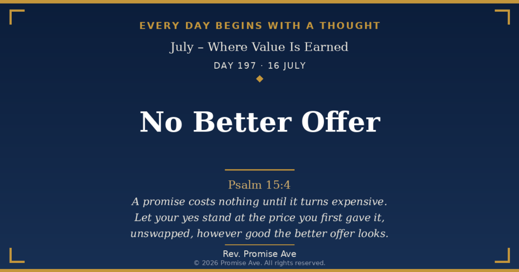 day197 16july no better offer