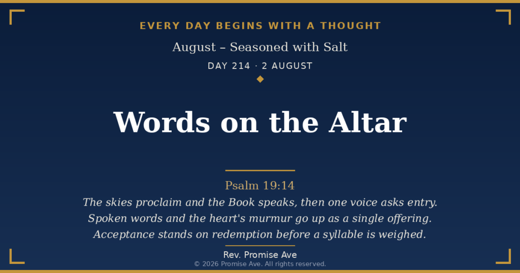 day214 2august words on the altar