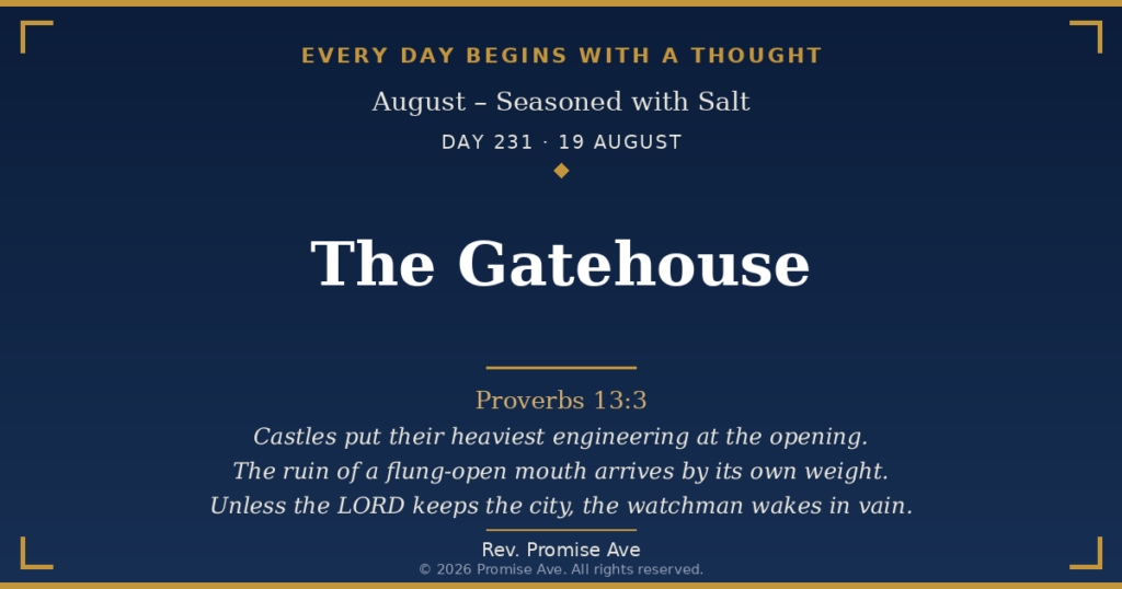 day231 19august the gatehouse