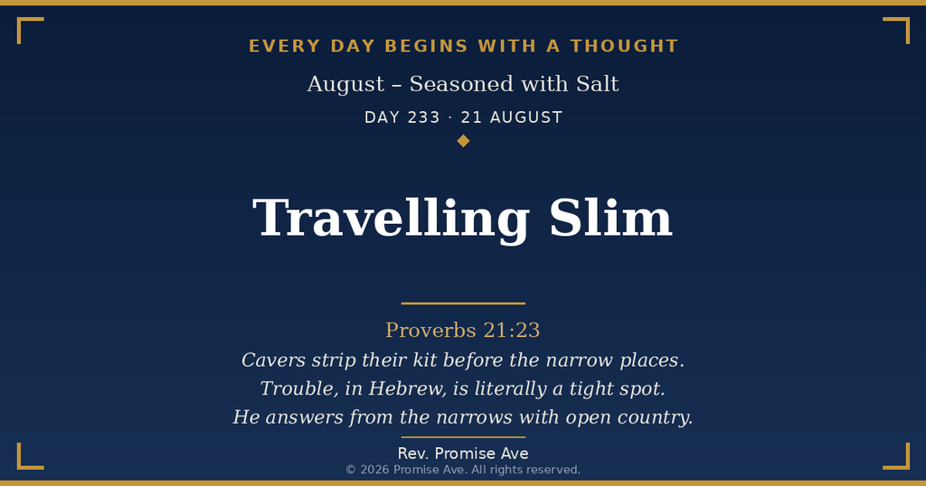 day233 21august travelling slim