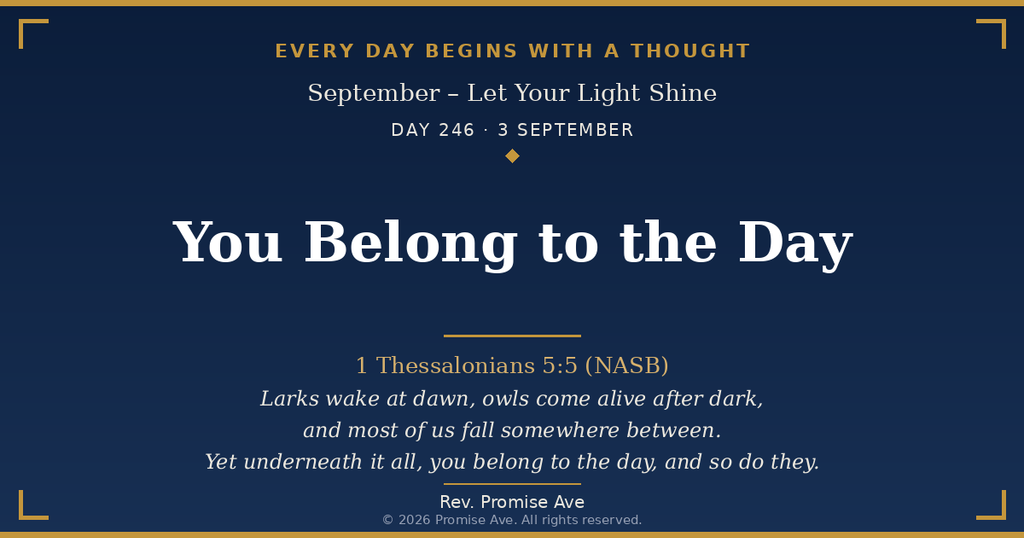 day246 3september you belong to the day (1)