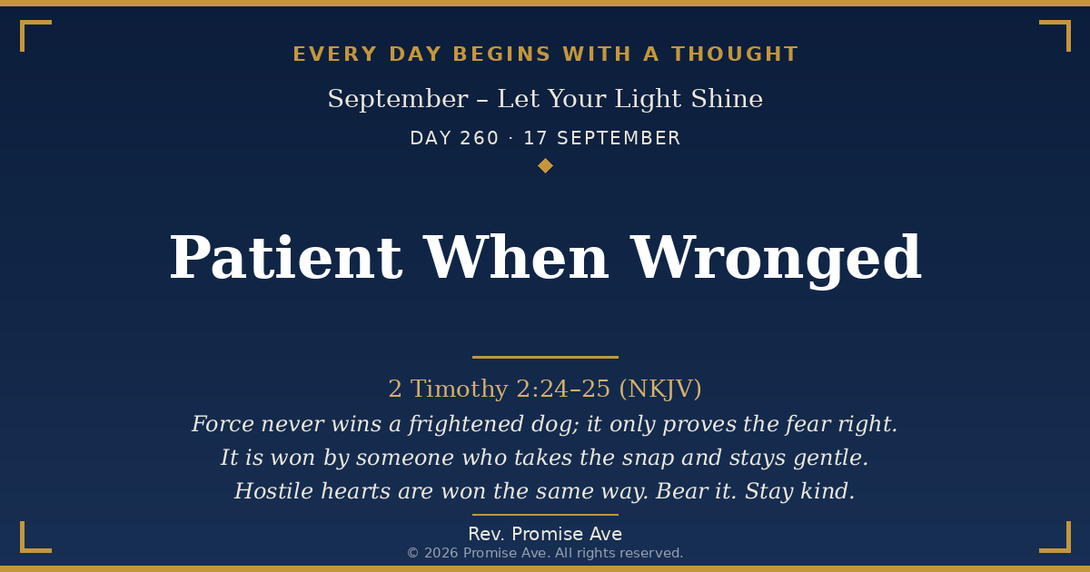 Day260 17september Patient When Wronged